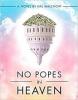 No Popes in Heaven - Book Review
